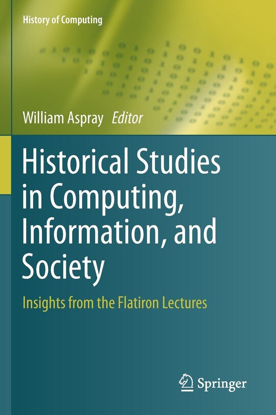 Couverture_Historical Studies In Computing, Information, And Society