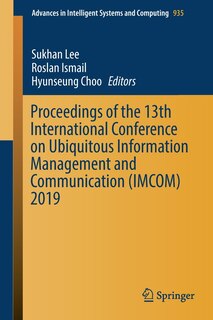 Couverture_Proceedings Of The 13th International Conference On Ubiquitous Information Management And Communication (imcom) 2019