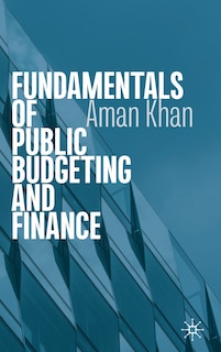 Couverture_Fundamentals Of Public Budgeting And Finance