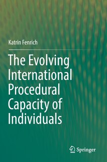 Couverture_The Evolving International Procedural Capacity Of Individuals