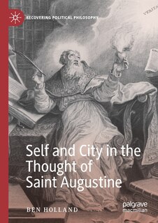 Front cover_Self And City In The Thought Of Saint Augustine