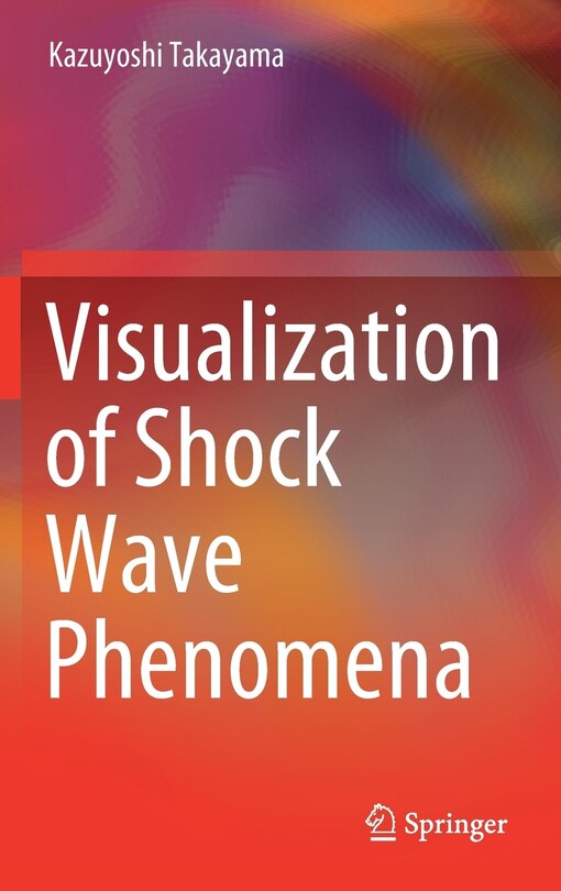 Couverture_Visualization Of Shock Wave Phenomena