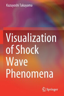 Couverture_Visualization Of Shock Wave Phenomena