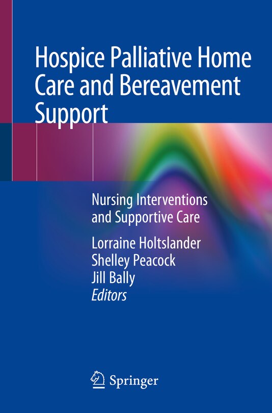Front cover_Hospice Palliative Home Care And Bereavement Support