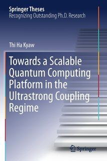 Front cover_Towards A Scalable Quantum Computing Platform In The Ultrastrong Coupling Regime