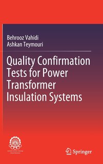 Front cover_Quality Confirmation Tests For Power Transformer Insulation Systems
