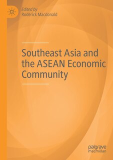 Front cover_Southeast Asia And The Asean Economic Community