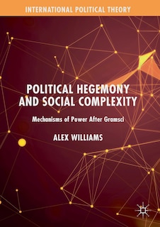 Front cover_Political Hegemony And Social Complexity