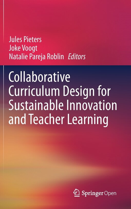 Front cover_Collaborative Curriculum Design For Sustainable Innovation And Teacher Learning