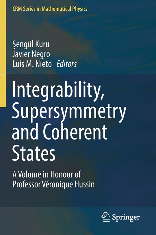 Front cover_Integrability, Supersymmetry And Coherent States