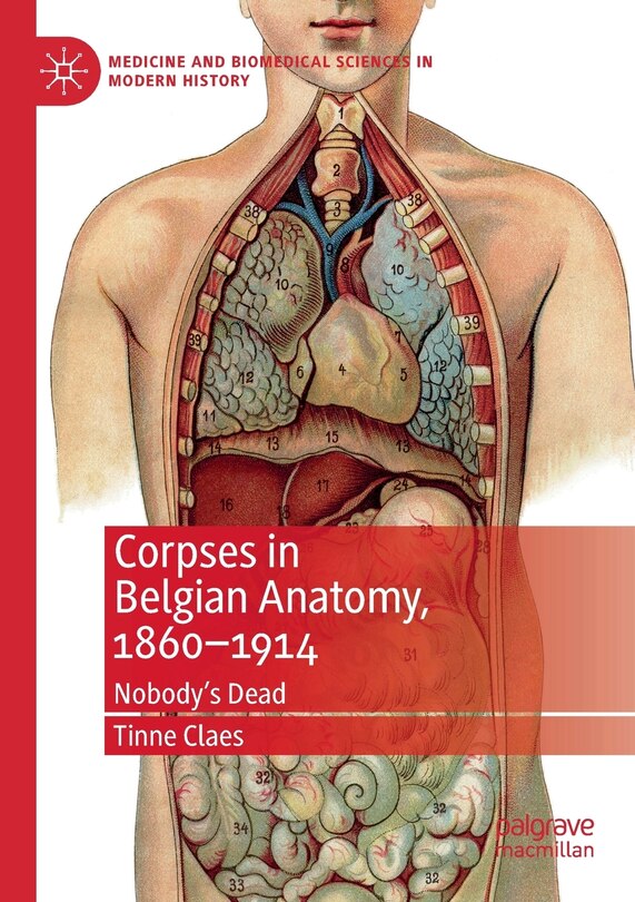 Couverture_Corpses In Belgian Anatomy, 1860-1914