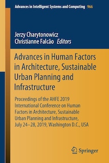 Front cover_Advances in Human Factors in Architecture, Sustainable Urban Planning and Infrastructure
