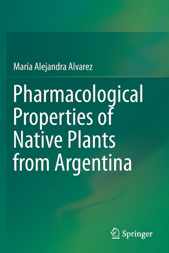 Couverture_Pharmacological Properties Of Native Plants From Argentina