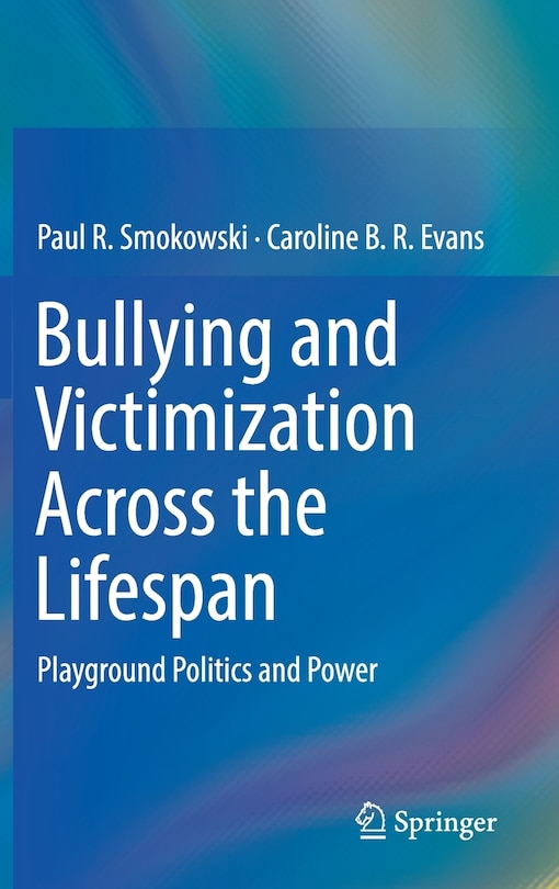 Front cover_Bullying And Victimization Across The Lifespan