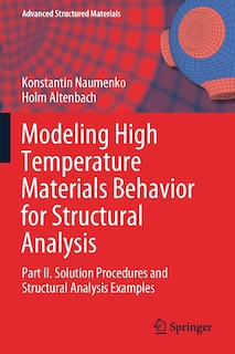 Front cover_Modeling High Temperature Materials Behavior For Structural Analysis