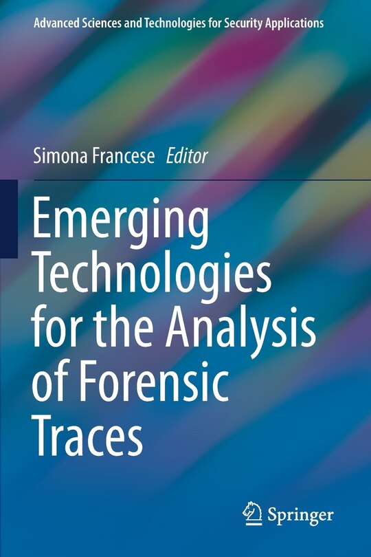 Front cover_Emerging Technologies For The Analysis Of Forensic Traces