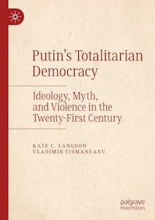 Front cover_Putin's Totalitarian Democracy