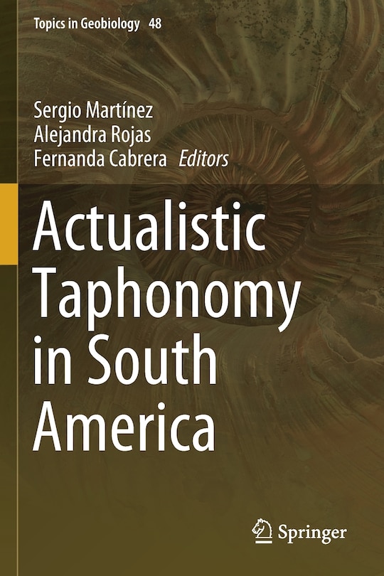 Front cover_Actualistic Taphonomy In South America