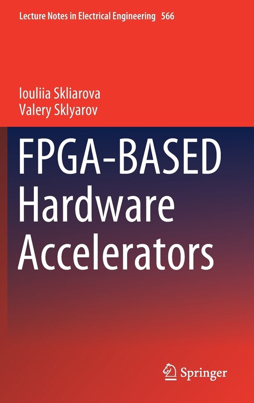 Front cover_Fpga-based Hardware Accelerators