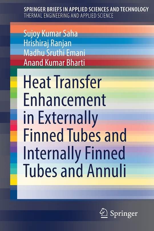 Front cover_Heat Transfer Enhancement In Externally Finned Tubes And Internally Finned Tubes And Annuli
