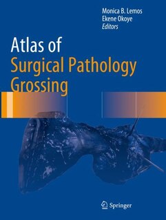 Front cover_Atlas Of Surgical Pathology Grossing