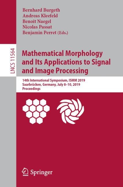 Couverture_Mathematical Morphology And Its Applications To Signal And Image Processing