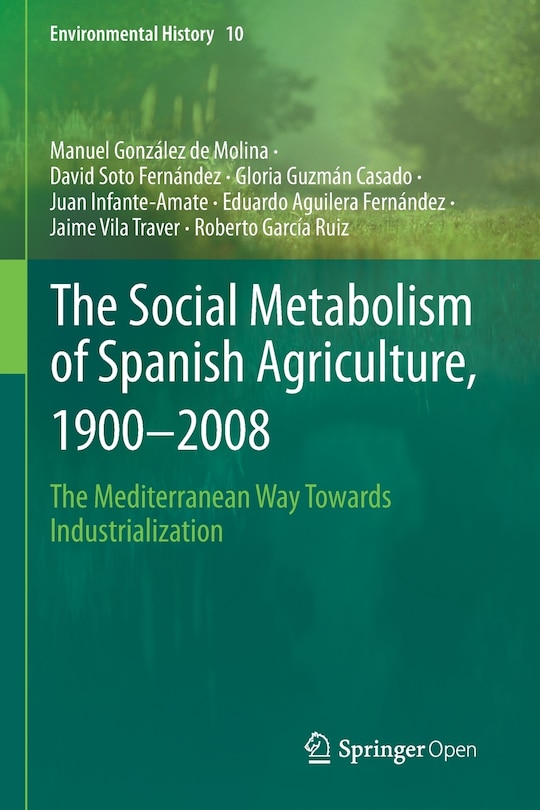 Front cover_The Social Metabolism Of Spanish Agriculture, 1900-2008