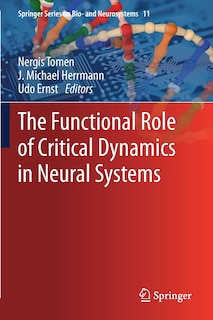 Front cover_The Functional Role Of Critical Dynamics In Neural Systems
