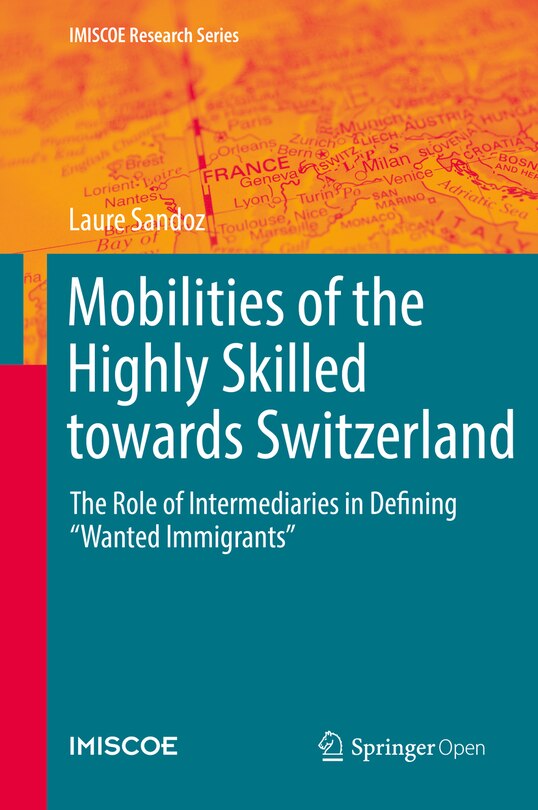 Couverture_Mobilities of the Highly Skilled towards Switzerland
