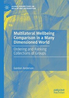 Front cover_Multilateral Wellbeing Comparison In A Many Dimensioned World
