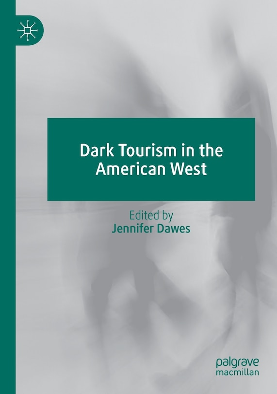Couverture_Dark Tourism In The American West