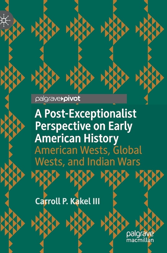 Front cover_A Post-exceptionalist Perspective On Early American History