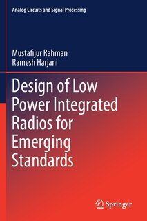Front cover_Design Of Low Power Integrated Radios For Emerging Standards