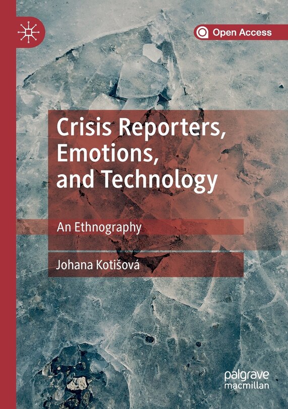 Front cover_Crisis Reporters, Emotions, And Technology