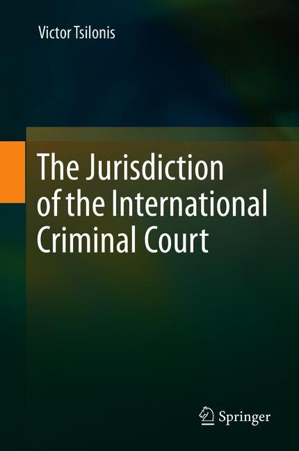 Couverture_The Jurisdiction Of The International Criminal Court