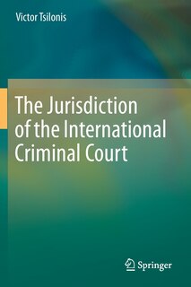 Couverture_The Jurisdiction Of The International Criminal Court