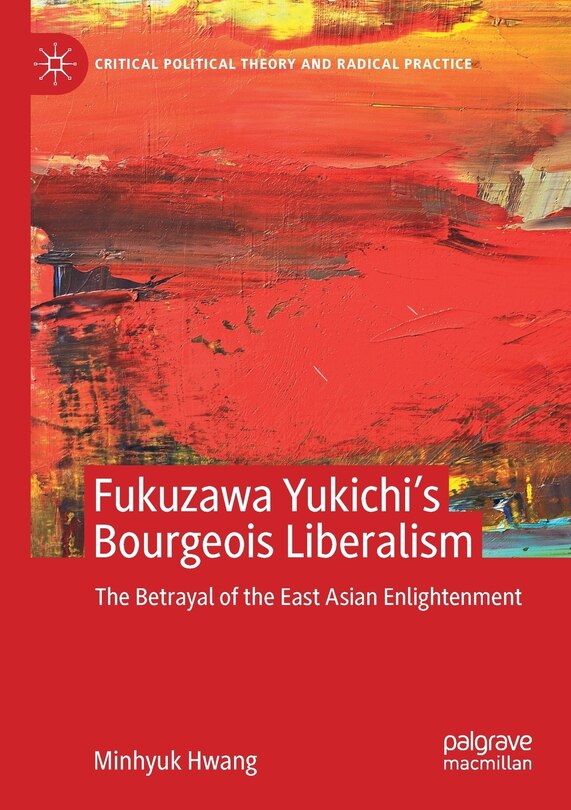 Couverture_Fukuzawa Yukichi's Bourgeois Liberalism