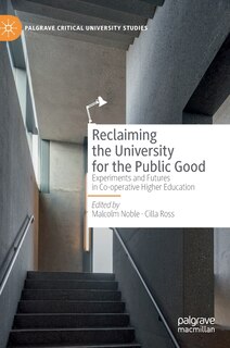 Couverture_Reclaiming The University For The Public Good