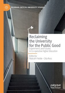 Couverture_Reclaiming The University For The Public Good