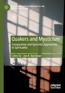 Front cover_Quakers And Mysticism