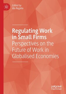 Front cover_Regulating Work In Small Firms