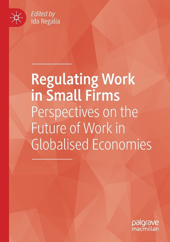 Front cover_Regulating Work In Small Firms
