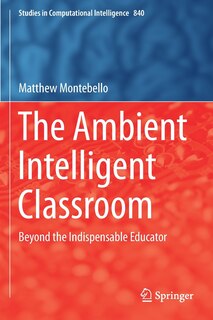 Front cover_The Ambient Intelligent Classroom