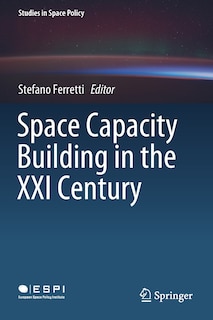 Couverture_Space Capacity Building In The Xxi Century