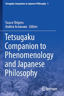 Couverture_Tetsugaku Companion To Phenomenology And Japanese Philosophy