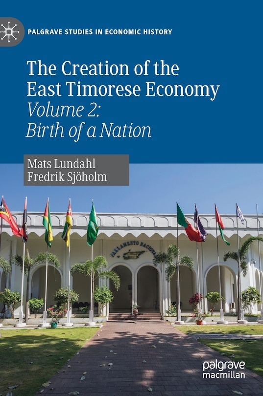 Front cover_The Creation of the East Timorese Economy