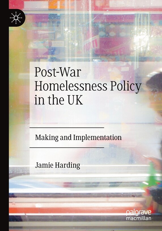 Couverture_Post-war Homelessness Policy In The Uk