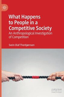 Front cover_What Happens To People In A Competitive Society