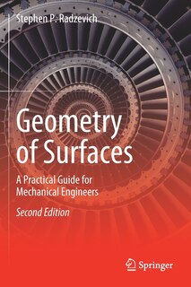 Geometry Of Surfaces: A Practical Guide For Mechanical Engineers