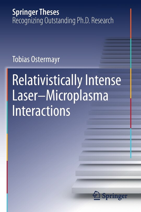 Front cover_Relativistically Intense Laser-microplasma Interactions